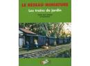 Le R�seau Miniature : les trains de jardin