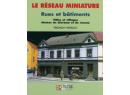 Le R�seau Miniature : Rues et B�timents