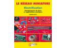 Le R�seau Miniature : Electrification RME