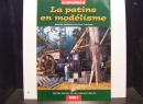 La Patine en Mod�lisme (volume 2)