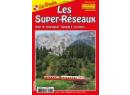 Tome 10 - Les super r�seaux : SOUMAGNAC �pisode 2 le retour (Le Train)