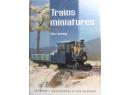 TRAINS MINIATURES DE CLIVE LAMMNIG