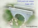PN SUD Modelisme 8762 HO - PETIT PONT 1 VOIE