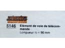 MARKLIN 5146 HO - Elment de voie de tlcommande L 1/2 = 90 mm