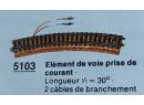 MARKLIN 5103 HO - Elment de voie prise de courant 1/1 courbe standard 30/quivant ref 5100