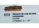 MARKLIN 5213 HO - Rail courbe de tlcommande 1/2 de 15, R = 437.4 mm